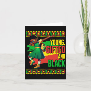 Young Gifted And Black History Month Juneteenth Da Card