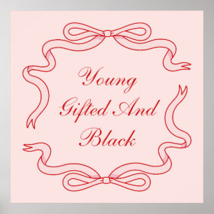 Young, Gifted and Black  Poster