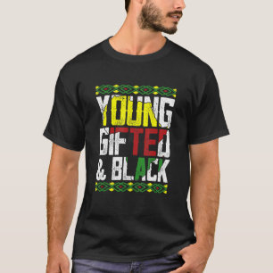 Young Gifted & Black History Apparel, African Men  T-Shirt