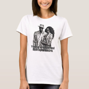 Young Gifted Entrepreneurs gift T-Shirt