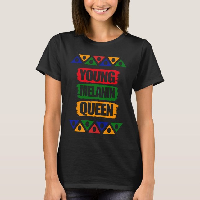 Young Melanin Queen T-Shirt (Front)