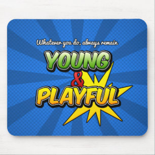 Young&Playful Inspirational Mousepad