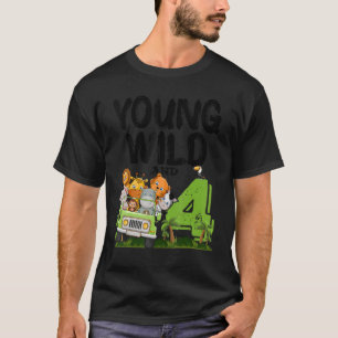 Young Wild And Four 4th Birthday Safari Animal The T-Shirt