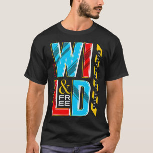 Young wild and free urban street T-Shirt