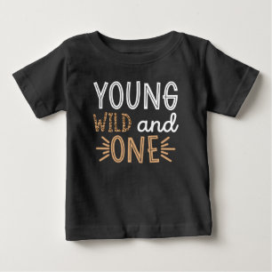 Young Wild and One , 1 Year Old Birthday Gift Baby T-Shirt