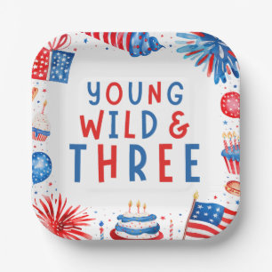 Young Wild and Three 4th of July 3rd Birthday Paper Plate