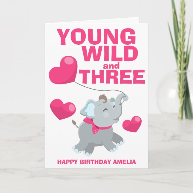 Young Wild and Three Pink 3rd Birthday Card (Front)