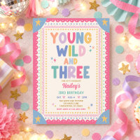 Young Wild And Three Whimsical Girl 3rd Birthday