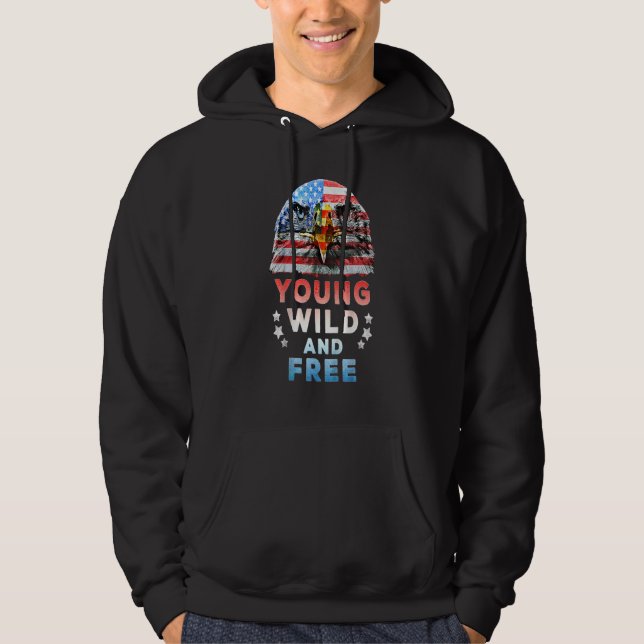 Young Wild Free American Patriotic 4th Of July Usa Hoodie (Front)
