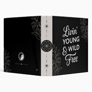 Young, Wild, & Free- Yin Yang Binder