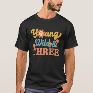 Young Wild Three Happy Birthday I Am Three Retro G T-Shirt