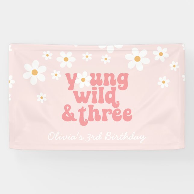 Young Wild Three retro Daisy Pink birthday Banner (Horizontal)
