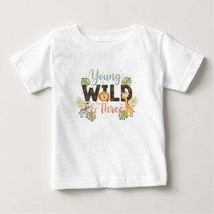 Young Wild & Three - Safari Birthday Baby T-Shirt