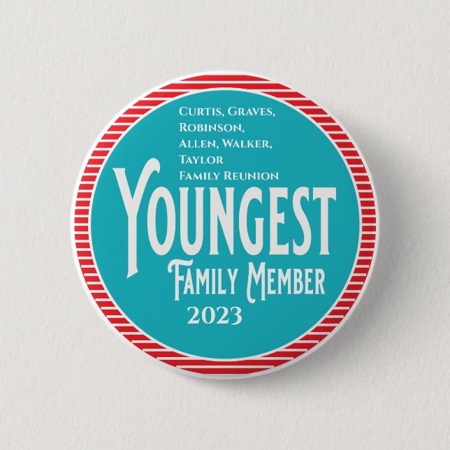 Youngest Family Member Family Reunion 2 Inch Round Button (Front)
