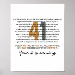 Your 41 Is Coming God Faith Christian  Poster