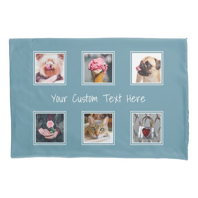 YOUR 6 PHOTOS, TEXT & COLOR pillowcases (Front)