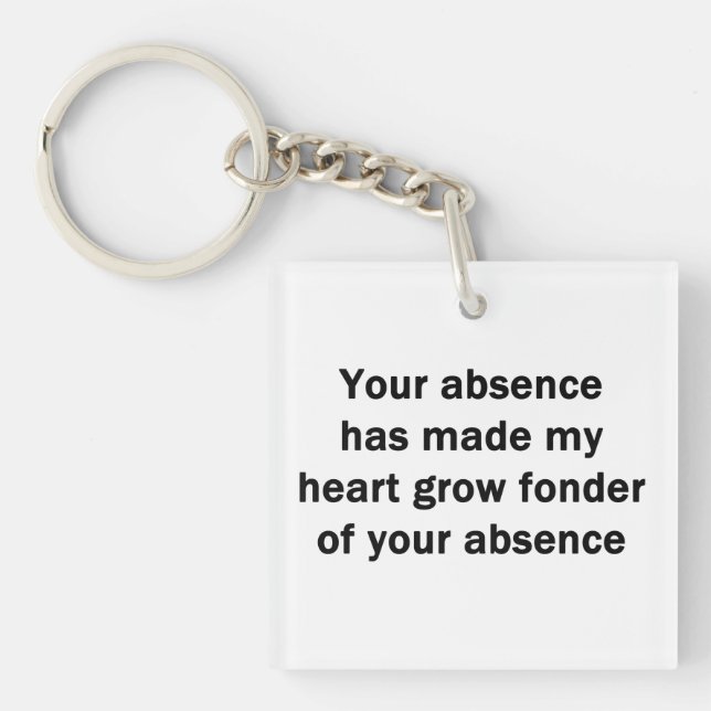 Your Absence Keychain (Front)