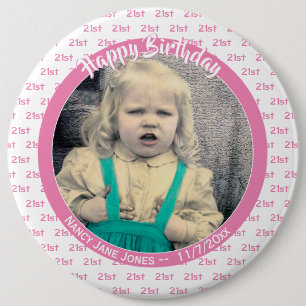 Your Age & Photo: Birthday Number Pattern Pink 6 Inch Round Button