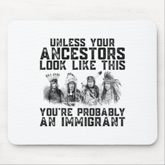 Your Ancestors Look Like This You're Probably An I Mouse Pad