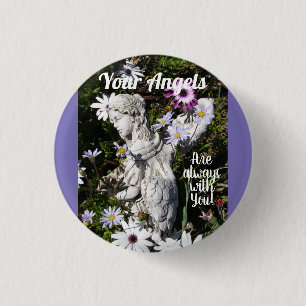 Your Angels Are Always with You Floral Flower 1 Inch Round Button