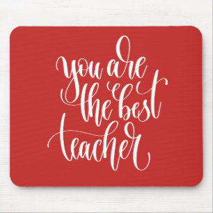 Your Are The Best Teacher Mouse Pad