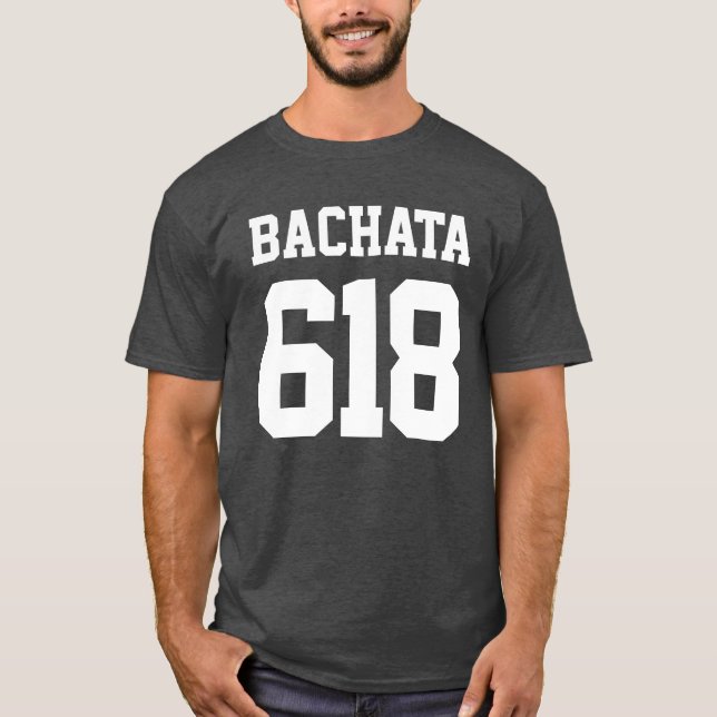 Your Area Code Bachata T-Shirt (Front)