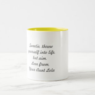 'Your Aunt Lola'  Mug