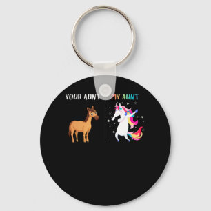 Your Aunt My Aunt Unicorn funny gift for kids Keychain
