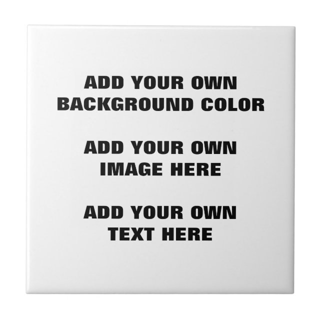 Your background colour, your image, your own text tile (Front)