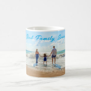 Your Best Family Ever Photo Coffee Mug with Text