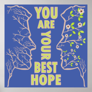 Your best hope - inspirational poster wall art