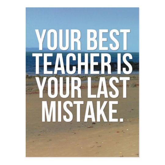 Your Best Teacher Quote Postcard 