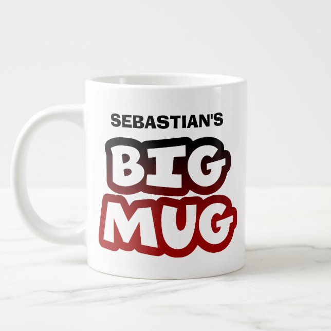 Your Big Mug Black and Red Name Modern Typography  (Left)