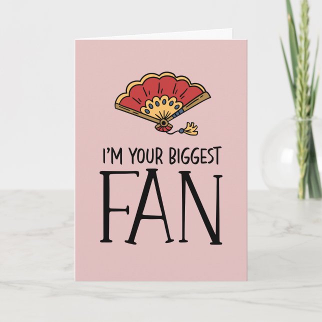 Your Biggest Fan Cute Pun Funny Valentine's Day Holiday Card (Front)