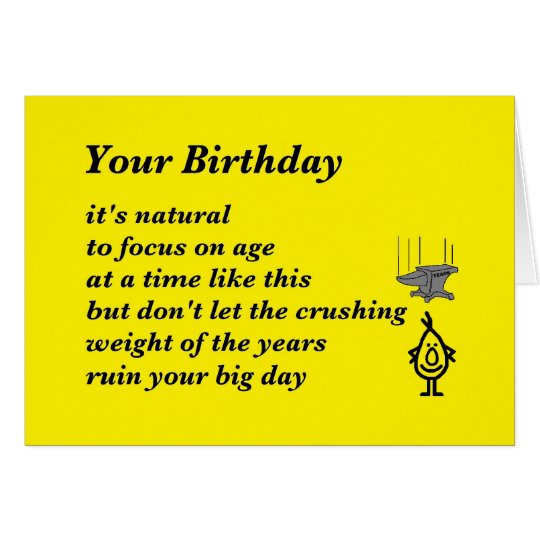 Your Birthday - a funny birthday poem Card