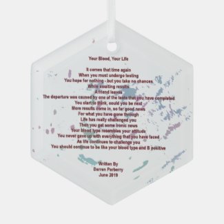 Your Blood, Your Life Glass Hexagon Ornament