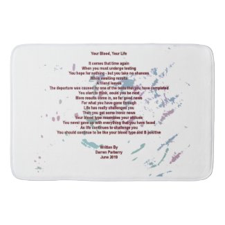 Your Blood, Your Life Large Bath Mat