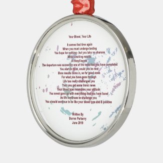 Your Blood, Your Life Premium Round Ornament