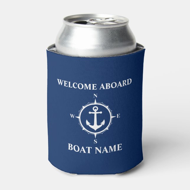 Your Boat Name Welcome Aboard Compass Anchor Blue Can Cooler (Can Front)