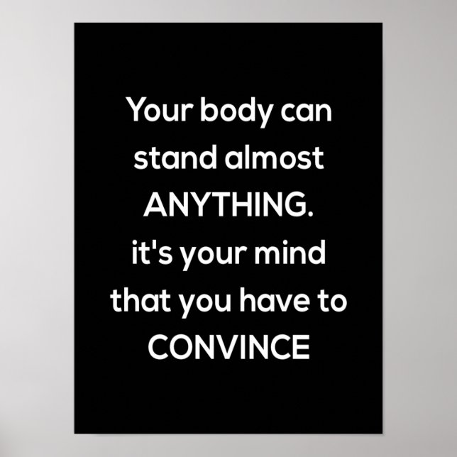 your body can stand almost anything poster (Front)