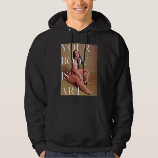 Your Body is  Fat Positive Self Care Hoodie