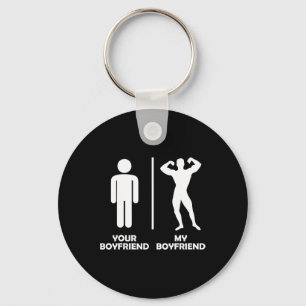 Your Boyfriend Vs My Funny Bodybuilding Gym Design Keychain