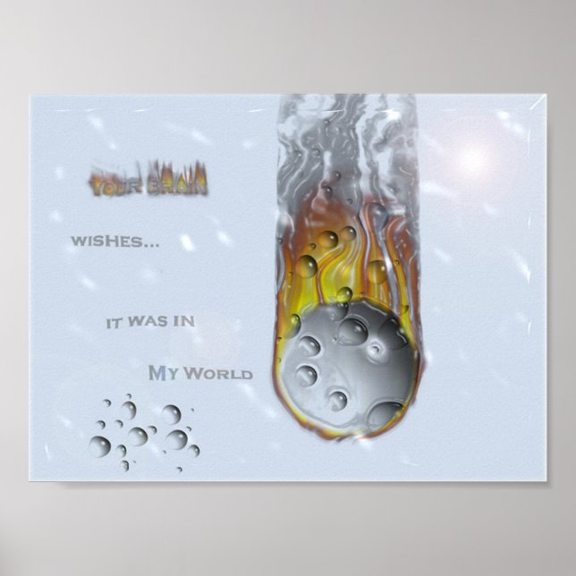 Your Brain Wishes It Was In My World 3 Poster (Front)