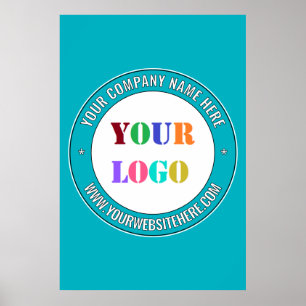 Your Business Logo Custom Text and Colours Poster