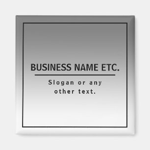 Your Business Name or Brand Etc.  Magnet