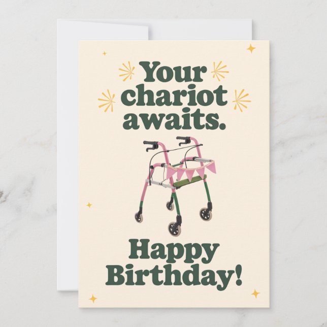 Your Chariot Awaits Funny Getting Older Birthday Holiday Card (Front)