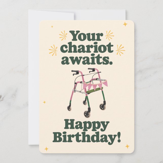 Your Chariot Awaits Funny Getting Older Birthday Invitation (Front)