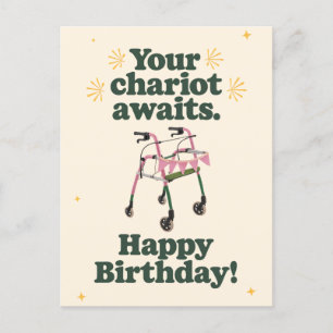 Your Chariot Awaits Funny Getting Older Birthday Postcard