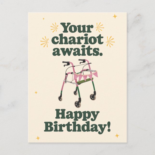 Your Chariot Awaits Funny Getting Older Birthday Postcard (Front)