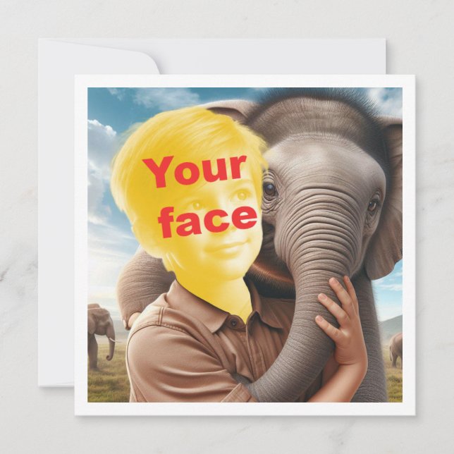 Your child hugging elephant, your face in card (Front)